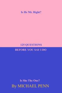 125 QUESTIONS  BEFORE YOU SAY I DO