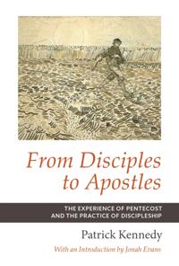 From Disciples to Apostles
