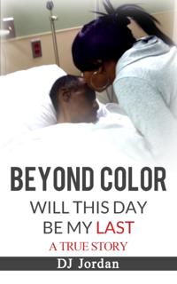 BEYOND COLOR