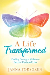 Life Transformed