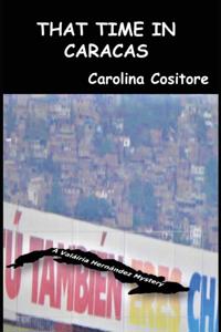 That Time in Caracas