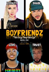 BOYFRIENDZ: &quote;This Crazy Thing Called Life&quote;