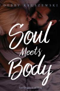 Soul Meets Body