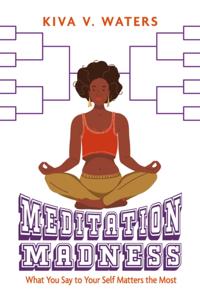 Meditation Madness