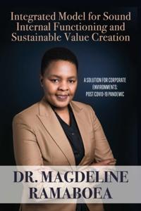 Integrated Model for Sound Internal Functioning and Sustainable Value Creat
