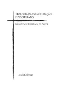 Teologia da Evangelizacao e Discipulado