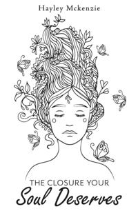 Closure Your Soul Deserves