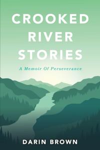 Crooked River Stories