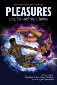 Pleasures - Love, Sex, and Poetic Stories