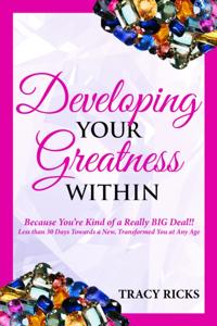 Developing Your Greatness Within