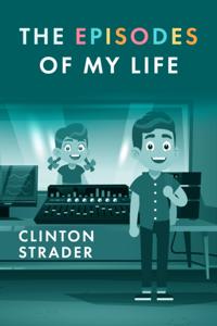Episodes of My Life
