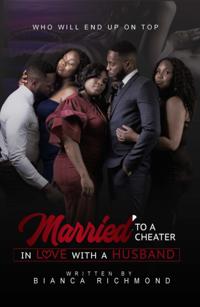 Married to a Cheater, In Love with a Husband