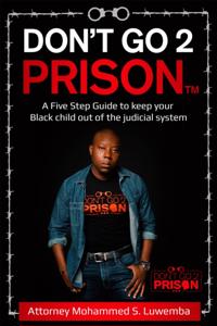 Don't Go 2 Prison