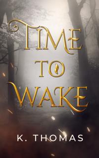 Time to Wake