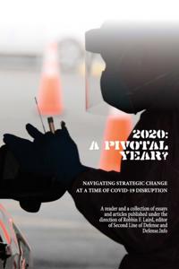 2020: A Pivotal Year?