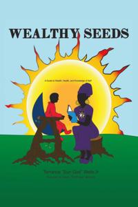 Wealthy Seeds