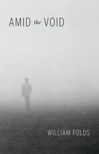 Amid the Void