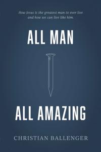 All Man All Amazing