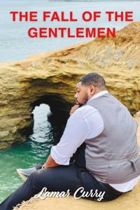Fall Of The Gentlemen
