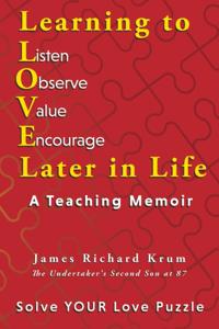 Learning to Love Later in Life
