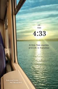 On The 4:33 A One-Year Journey of a Life in Transition