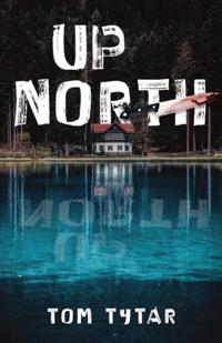 UP NORTH