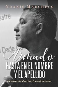 ARMADO hasta en el nombre y el apellido