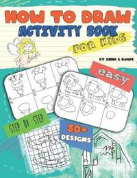 How To Draw, Activity Book for Kids