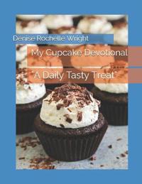 My Cupcake A Daily Tasty Treat Devotional