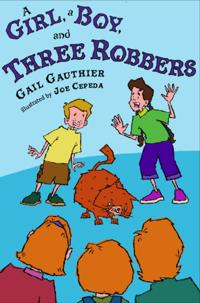 Girl, A Boy, and Three Robbers
