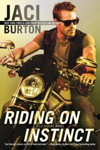 A Wild Riders Novel