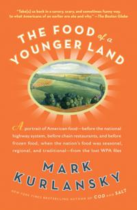 Food of a Younger Land