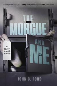 Morgue and Me