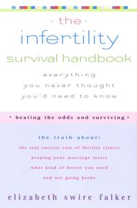 Infertility Survival Handbook