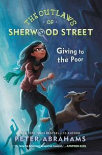 Outlaws of Sherwood Street: Giving to the Poor