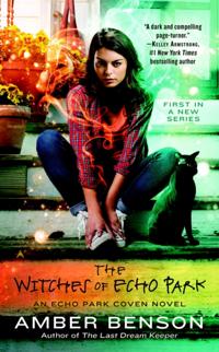 An Echo Park Coven Novel