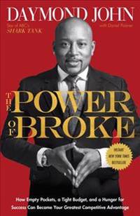 The Power of Broke