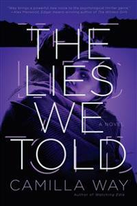 The Lies We Told