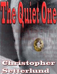 Quiet One