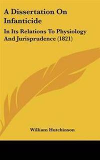 A Dissertation on Infanticide