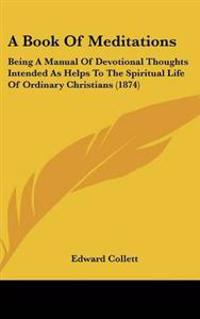 A Book of Meditations