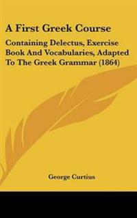 Bokomslag för "First Greek Course"