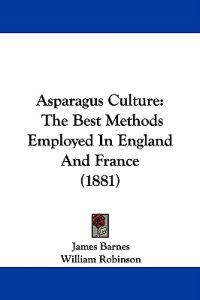 Asparagus Culture