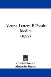 Alcune Lettere E Poesie Inedite (1892)