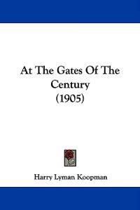 At The Gates Of The Century (1905)