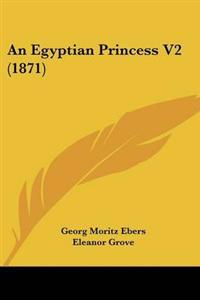 An Egyptian Princess V2 (1871)
