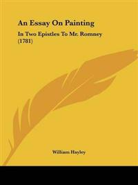 An Essay On Painting