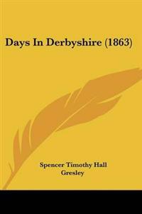 Days In Derbyshire (1863)