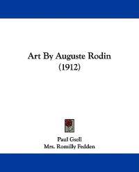 Art By Auguste Rodin (1912)