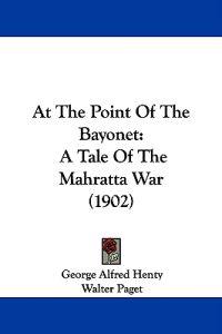 At The Point Of The Bayonet